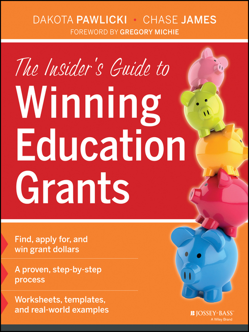 Title details for The Insider's Guide to Winning Education Grants by Dakota Pawlicki - Available